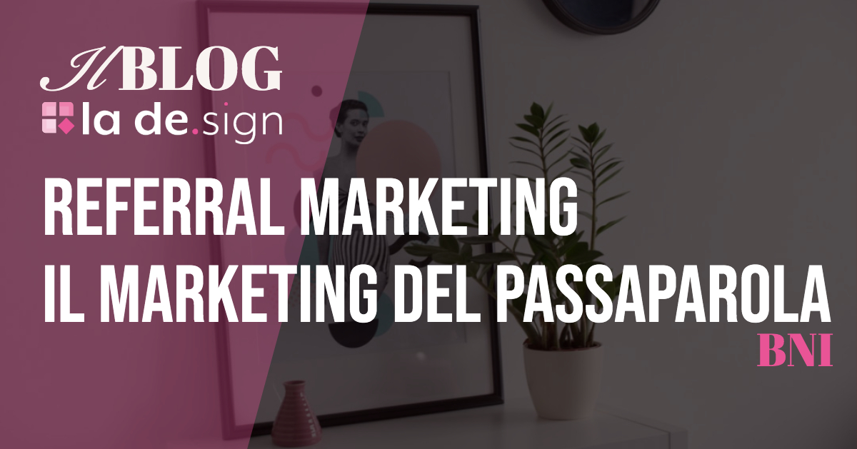 Referral Marketing il marketing del passaparola